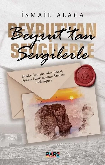 Beyruttan Sevgilerle