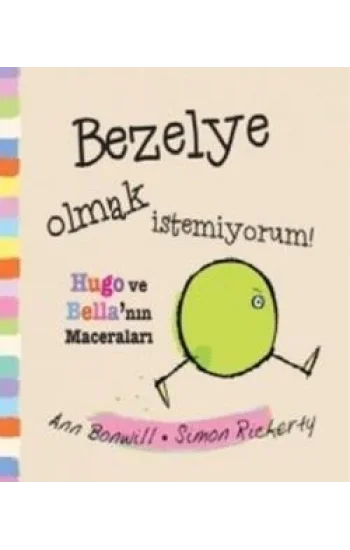 Bezelye Olmak İstemiyorum