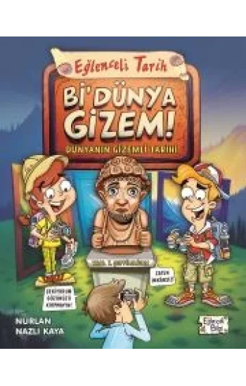 Bi Dünya Gizem! - Dünyanın Gizemli Tarihi