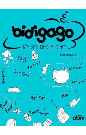 Bidigago - Bir Ses Duydum Sanki