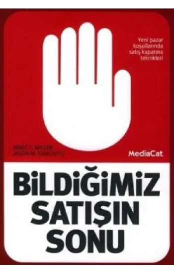 Bildiğimiz Satışın Sonu
