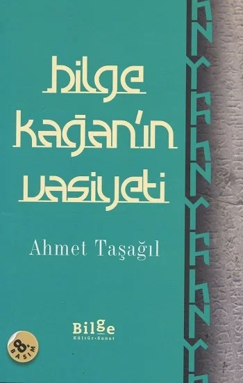 Bilge Kağanın Vasiyeti