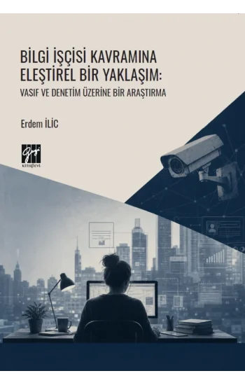 Bilgi İşçisi Kavramına Eleştirel Bir Yaklaşım