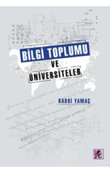 Bilgi Toplumu Ve Üniversiteler