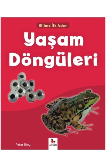 Bilime İlk Adım - Yaşam Döngüleri