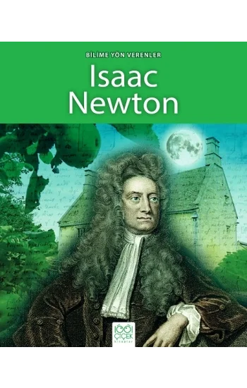 Bilime Yön Verenler Serisi - Isaac Newton (Super Scientists - Isaac Newton)