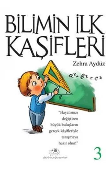 Bilimin İlk Kaşifleri - 3