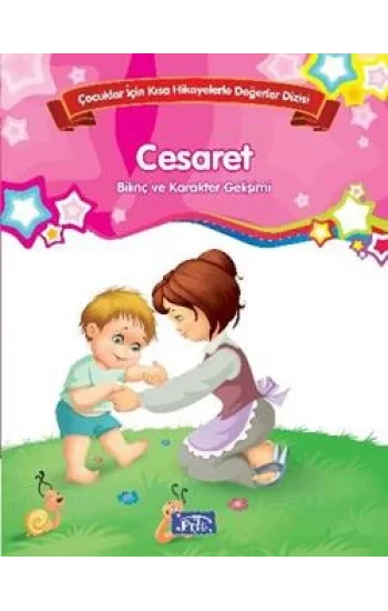 Bilinç ve Karakter Gelişimi - Cesaret