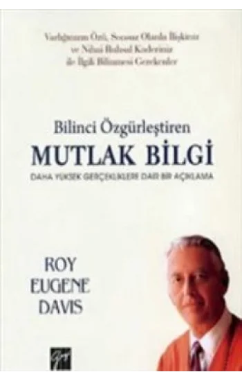 Bilinci Özgürleştiren Mutlak Bilgi