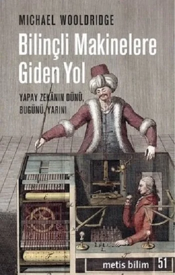 Bilinçli Makinelere Giden Yol