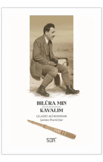 Bilûra Mın/ Kavalım