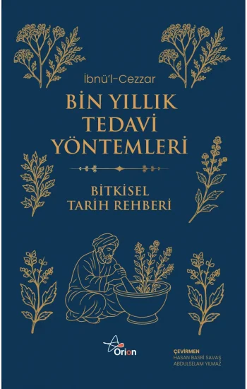 Bin Yıllık Tedavi Yöntemleri - Bitkisel Tarih Rehberi
