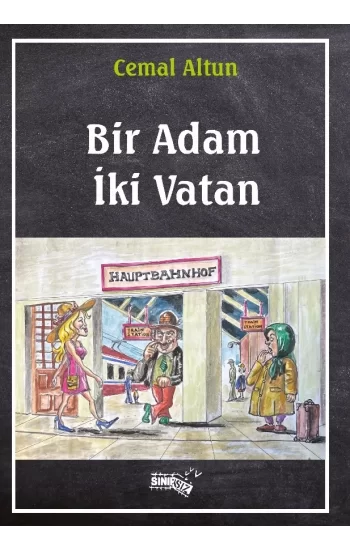 Bir Adam İki Vatan