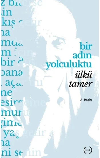 Bir Adın Yolculuktu