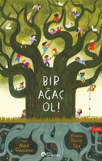 Bir Ağaç Ol!