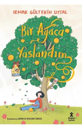 Bir Ağaca Yaslandım