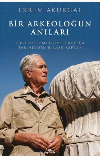Bir Arkeoloğun Anıları