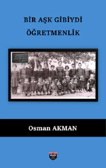 Bir Aşk Gibiydi Öğretmenilk