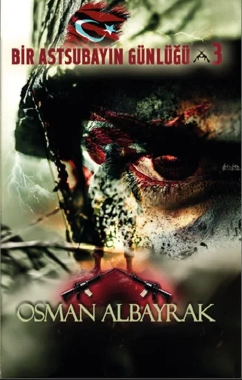 Bir Astsubayın Günlüğü 3 -İsimsiz Kahramanlar