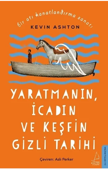 Bir Atı Kanatlandırma Sanatı