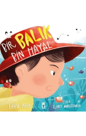 Bir Balık Bin Hayal