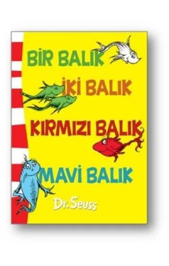 Bir Balık İki Balık Kırmızı Balık Mavi Balık