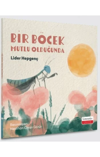 Bir Böcek Mutlu Olduğunda
