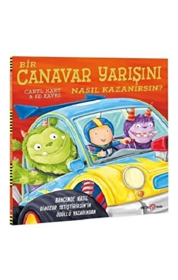BİR CANAVAR YARIŞINI NASIL KAZANIRSIN?