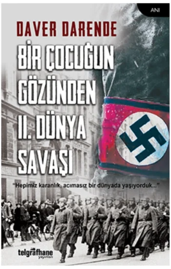 Bir Çocuğun Gözünden II. Dünya Savaşı