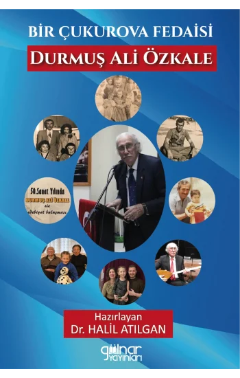 Bir Çukurova Fedaisi Durmuş Ali Özkale