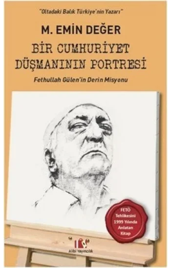 Bir Cumhuriyet Düşmanının Portresi