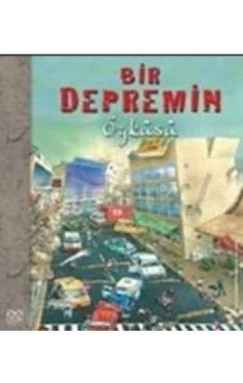 Bir Depremin Öyküsü