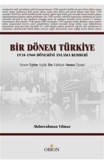 Bir Dönem Türkiye 1938-1960 Dönemini Anlama Rehberi
