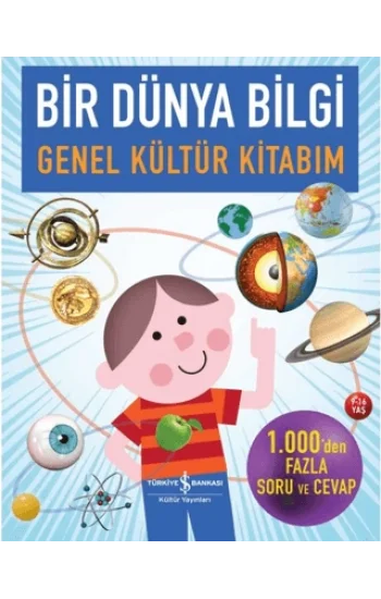 Bir Dünya Bilgi-Genel Kültür Kitabım