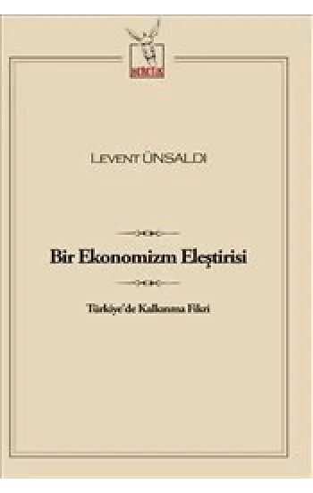 Bir Ekonomizm Eleştirisi