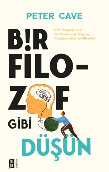 Bir Filozof Gibi  Düşün