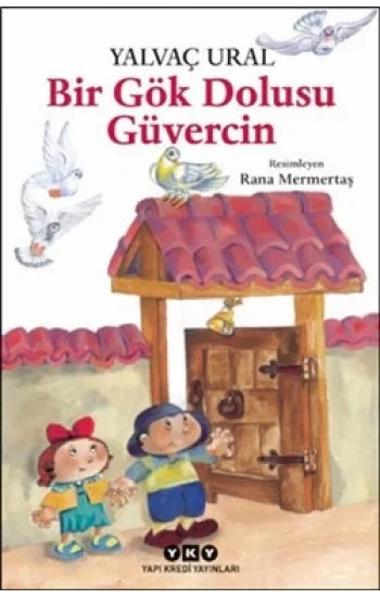 Bir Gök Dolusu Güvercin