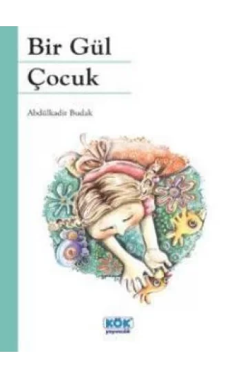 Bir Gül Çocuk