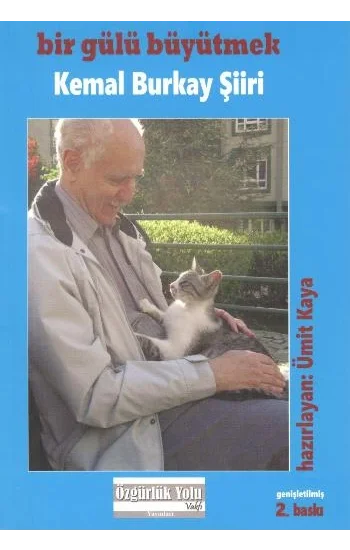 Bir Gülü Büyütmek (Kemal Burkay Şiiri)