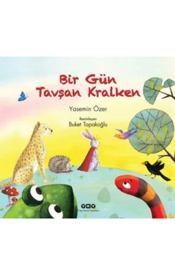 Bir Gün Tavşan Kralken
