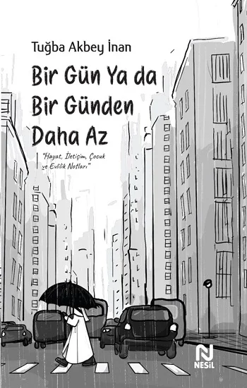 Bir Gün Ya da Bir Günden Daha Az