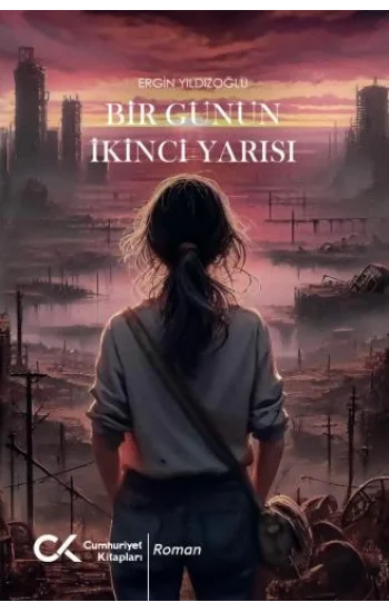 Bir Günün İkinci Yarısı