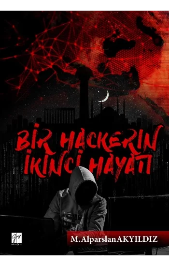 Bir Hackerin İkinci Hayatı