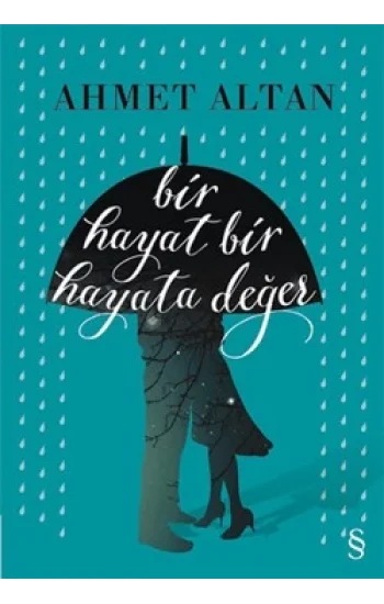 Bir Hayat Bir Hayata Değer