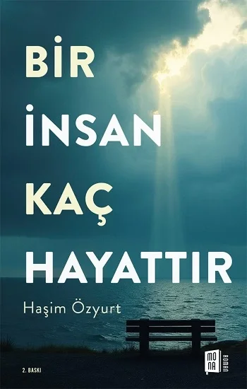Bir İnsan Kaç Hayattır