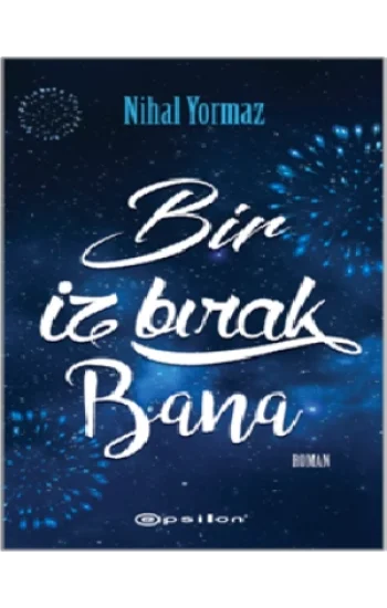 Bir İz Bırak Bana