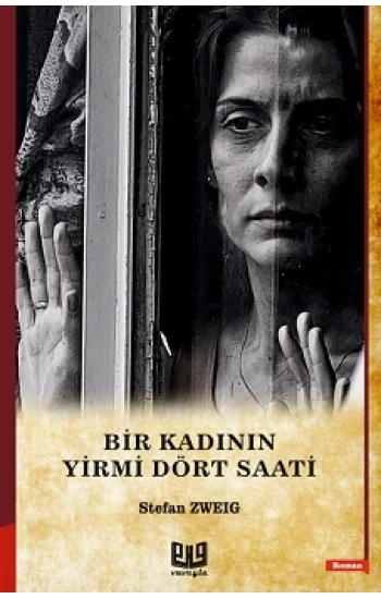 Bir Kadının Yirmi Dört Saati