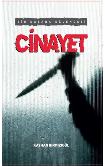 Bir Kasaba Eğlencesi: Cinayet