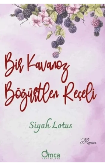 Bir Kavanoz Böğürtlen Reçeli