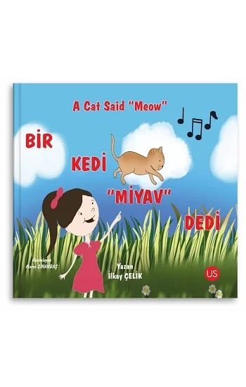 Bir Kedi “Miyav” Dedi – A Cat Said “Meow” (Türkçe Ve İngilizce)